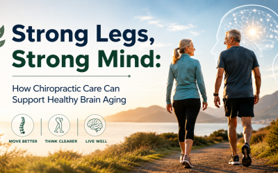 Strong Legs, Strong Mind: How Chiropractic Care Can Support Healthy Brain Aging